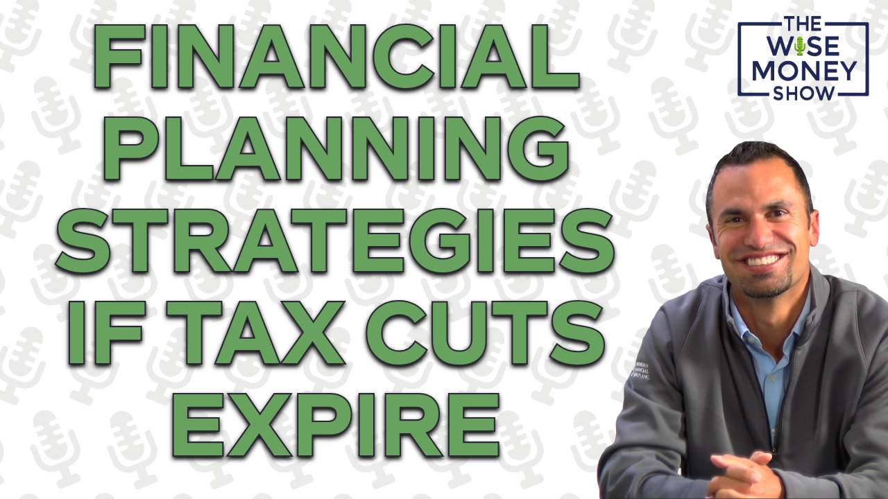 Financial Planning Strategies if Tax Cuts Expire