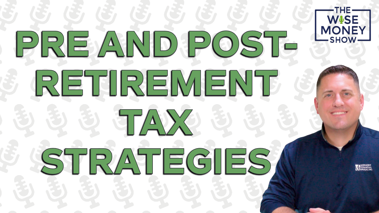 Pre and Post-Retirement Tax Strategies