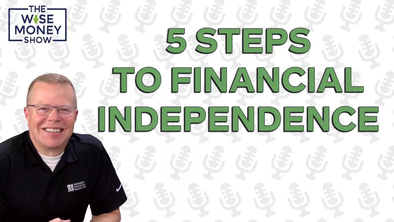 5 Steps to Financial Independence