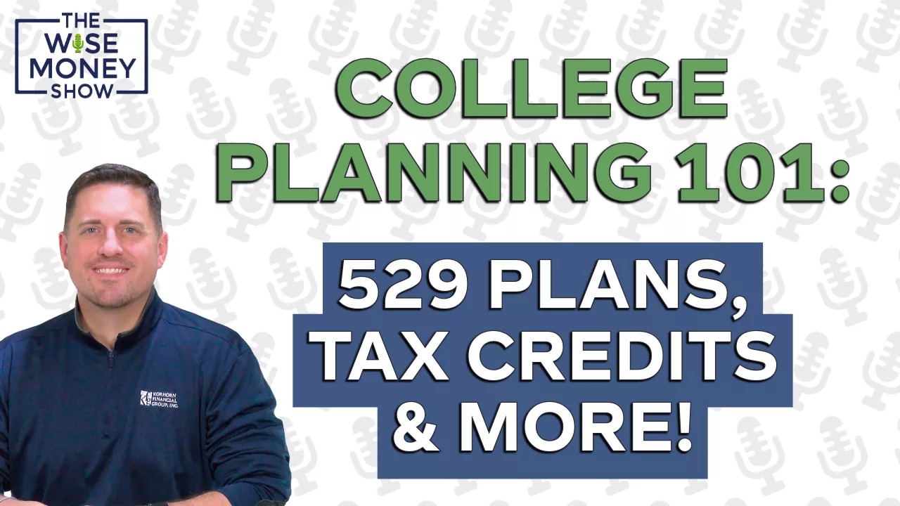College Planning 101: 529 Plan, Tax Credits, & Smarter Student Loans