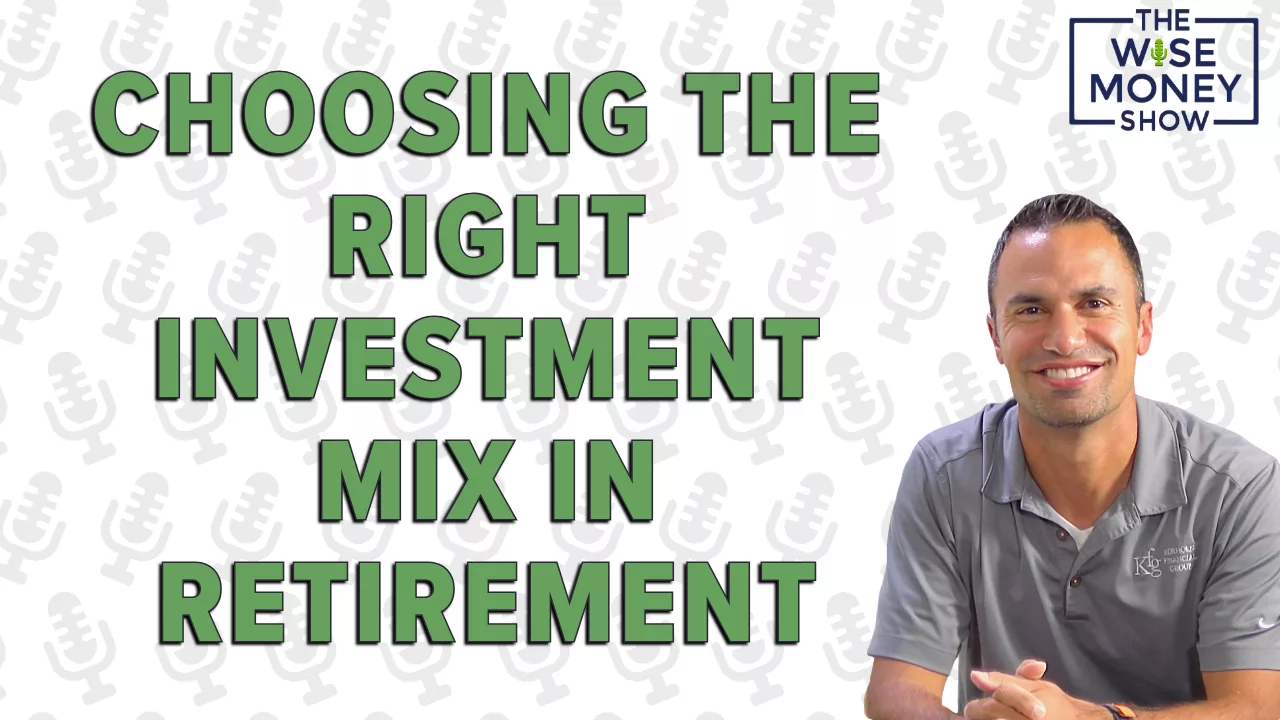Choosing the Right Investment Mix in Retirement