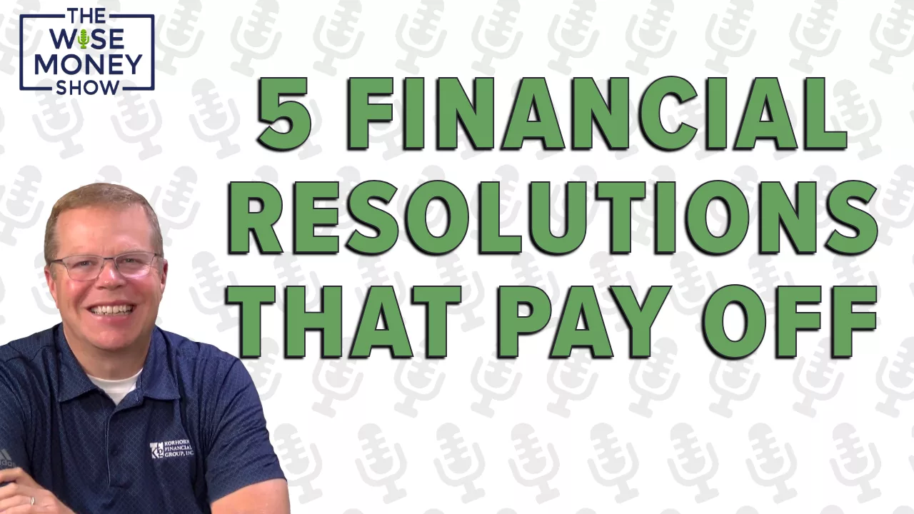 5 Financial Resolutions That Pay Off