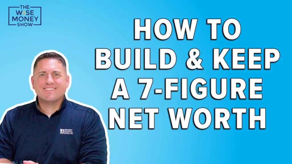 Wise Money show host Joshua Gregory with the text "How to build & keep a 7-figure not worth" for an episode covering millionaire habits.