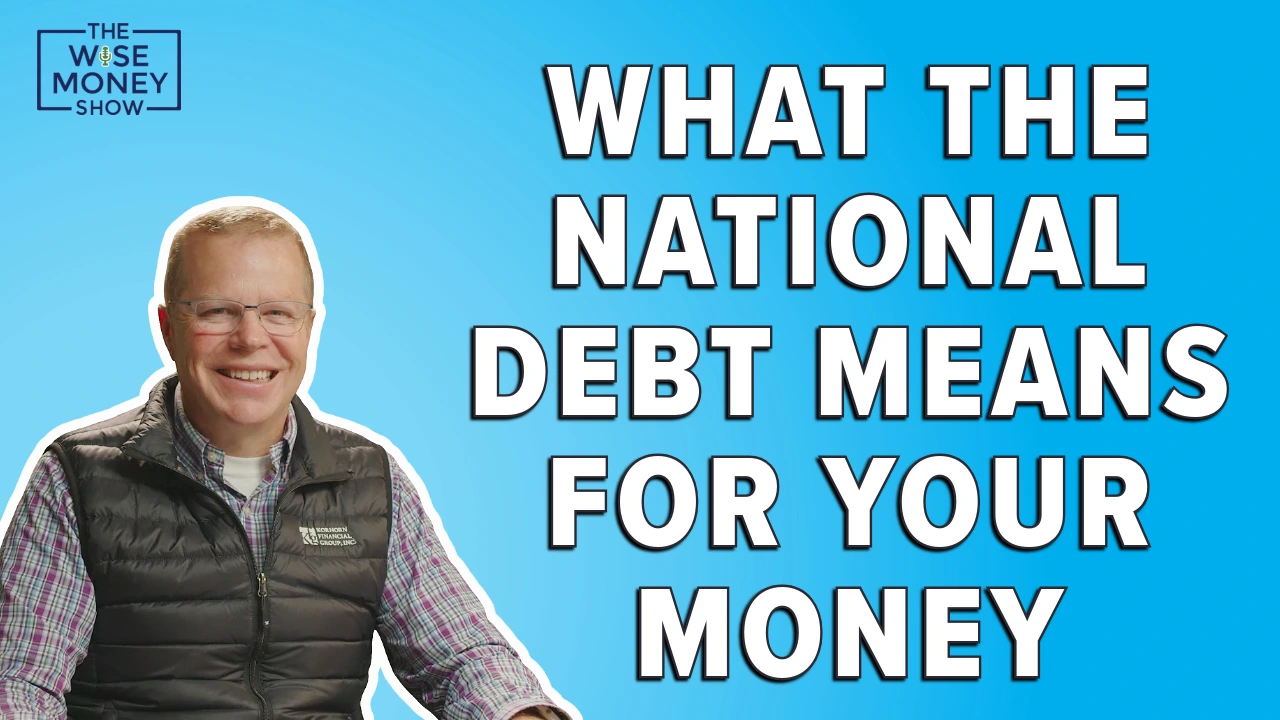 What the National Debt Actually Means for Your Money